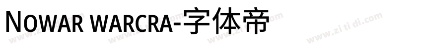 Nowar warcra字体转换